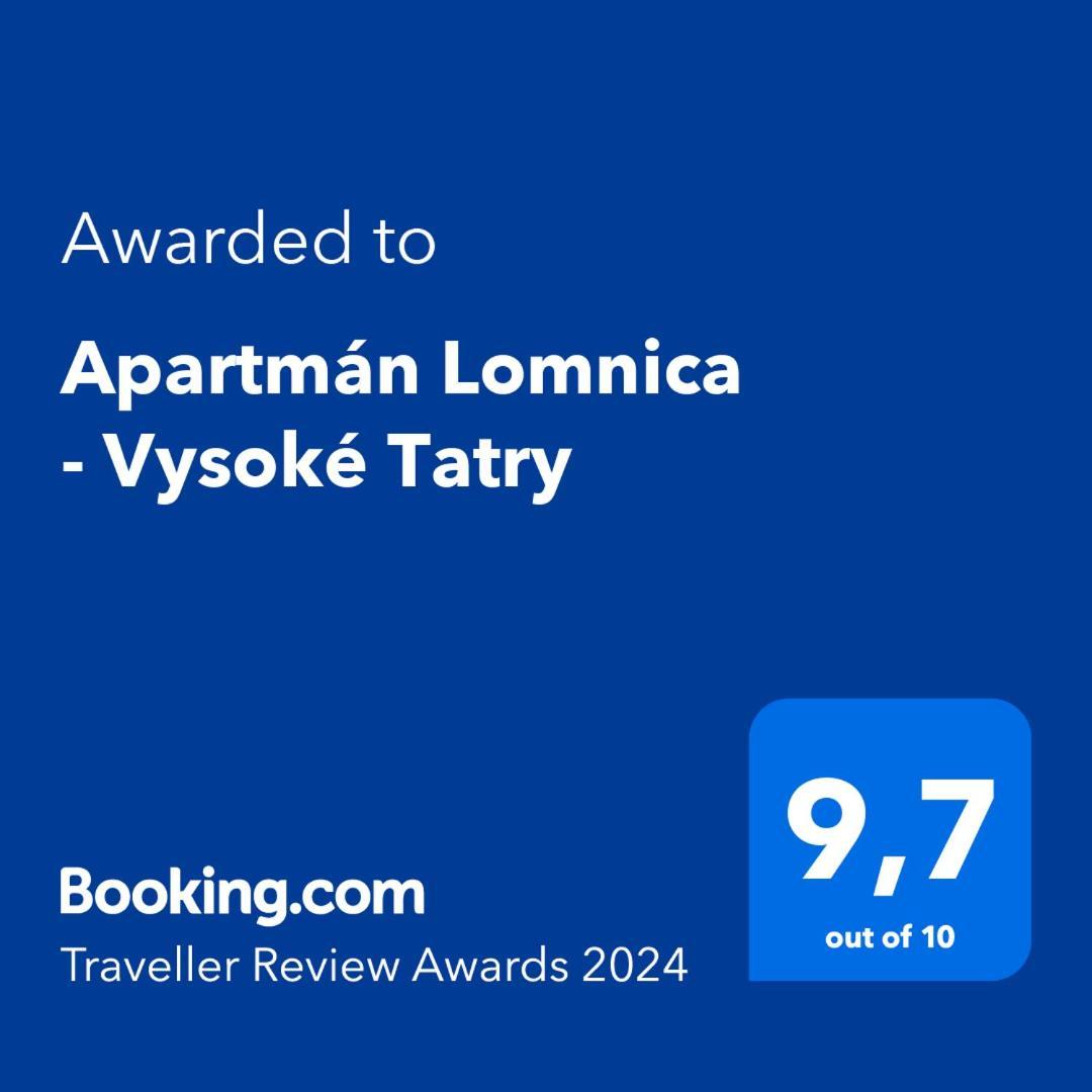 ולקה לומניקה Apartman Lomnica - Vysoke Tatry מראה חיצוני תמונה